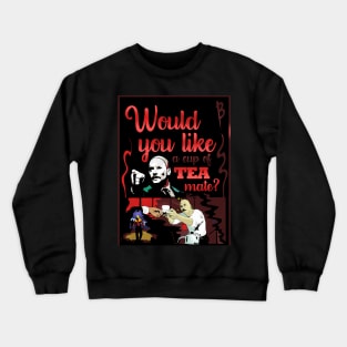 Would you like a Tea, mate? Crewneck Sweatshirt